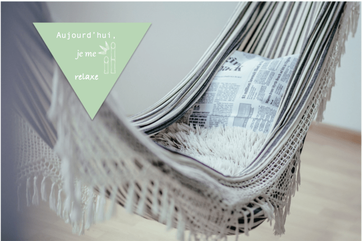 Aujourd'hui, je me relaxe