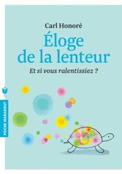 Eloge de la lenteur